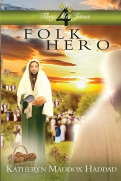 Folk Hero - Haddad, Katheryn Maddox