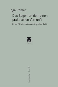 Das Begehren der reinen praktischen Vernunft (eBook, PDF) - Römer, Inga