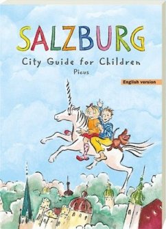 Salzburg. City Guide for Children (Mängelexemplar) - Salamonsberger, Margit