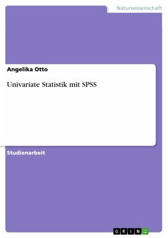 Univariate Statistik mit SPSS (eBook, ePUB) - Otto, Angelika