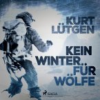 Kein Winter für Wölfe (Ungekürzt) (MP3-Download)