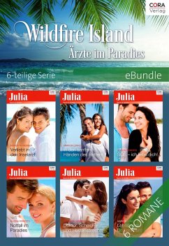 Wildfire Island - Ärzte im Paradies - 6-teilige Serie (eBook, ePUB) - Lennox, Marion; Webber, Meredith; Roberts, Alison