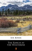 The Ranch at the Wolverine (eBook, ePUB)