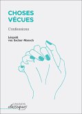 Choses Vécues (eBook, ePUB)