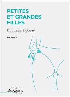 Petites et grandes filles (eBook, ePUB) - Fuckwell