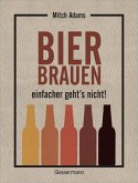 Bier brauen - einfacher geht´s nicht (eBook, PDF)