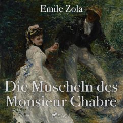 Die Muscheln des Monsieur Chabre (Ungekürzt) (MP3-Download) - Zola, Emile