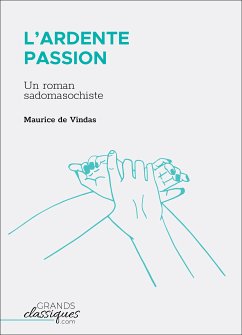 L'Ardente Passion (eBook, ePUB) - de Vindas, Maurice