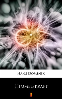 Himmelskraft (eBook, ePUB) - Dominik, Hans