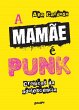 A mamãe é punk (eBook, ePUB) - Bild 1