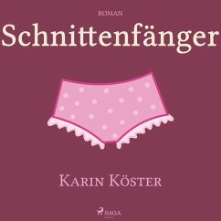 Schnittenfänger (Ungekürzt) (MP3-Download) - Köster, Karin