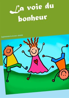 La voie du bonheur (eBook, ePUB) - Andrian, Daniela