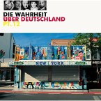 Die Wahrheit über Deutschland, Pt. 12 (MP3-Download)