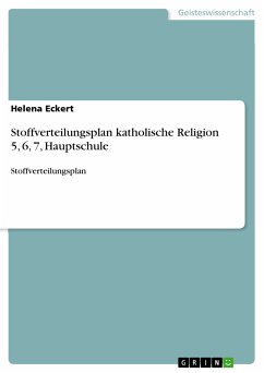 Stoffverteilungsplan katholische Religion 5, 6, 7, Hauptschule (eBook, ePUB)