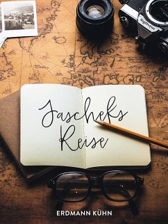 Jascheks Reise (eBook, ePUB)