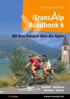 Transalp Roadbook 6: Mit dem Tandem über die Alpen (eBook, ePUB)