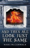 And They All Look Just the Same (eBook, ePUB)