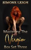 Mastering the Virgin - Box Set Three (Mastering the Virgin Box Set, #3) (eBook, ePUB)