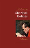 Sherlock Holmes - Die Romane (Gesamtausgabe mit über 100 Illustrationen) (eBook, ePUB)