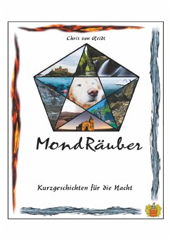 MondRäuber (eBook, ePUB) - Reidt, Chris von