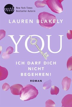 You - Ich darf dich nicht begehren / Big Rock Bd.4 (eBook, ePUB) - Blakely, Lauren