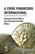 A crise financeira internacional... - Bild 1