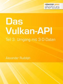 Das Vulkan-API (eBook, ePUB) - Rudolph, Alexander