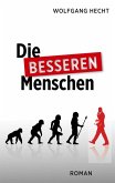 Die besseren Menschen (eBook, ePUB)