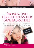 Übungs- und Lernzeiten an der Ganztagsschule (eBook, PDF)