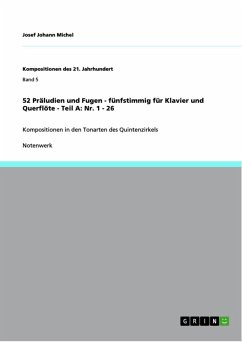 52 Präludien und Fugen - fünfstimmig für Klavier und Querflöte - Teil A: Nr. 1 - 26 (eBook, ePUB)