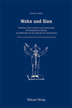 Wahn und Sinn (Mängelexemplar) - Müller, Thomas R.