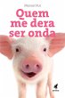 Quem me dera ser onda (eBook, ePUB) - Bild 1