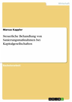 Steuerliche Behandlung von Sanierungsmaßnahmen bei Kapitalgesellschaften (eBook, ePUB) - Kappler, Marcus
