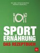 Sporternährung - Das Rezeptbuch... - Bild 1