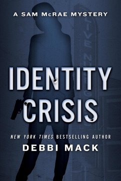 Identity Crisis (A Sam McRae Mystery, #1) (eBook, ePUB) Cover Identity Crisis (A Sam McRae Mystery, #1) (eBook, ePUB)