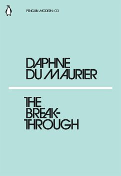 The Breakthrough - Du Maurier, Daphne