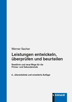 Leistungen entwickeln, überprüfen und beurteilen (eBook, PDF) - Sacher, Werner