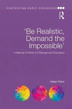 'Be Realistic, Demand the Impossible' - Penn, Helen