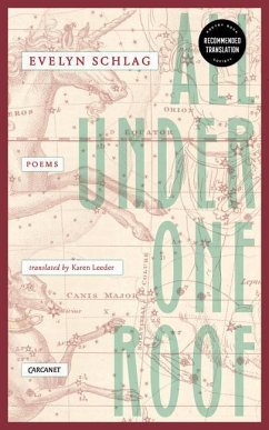 All Under One Roof: Poems - Schlag, Evelyn