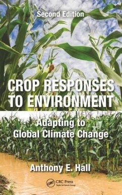 Crop Responses to Environment - Hall, Anthony E