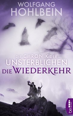 Die Chronik der Unsterblichen - Die Wiederkehr (eBook, ePUB) - Hohlbein, Wolfgang