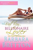Her Bad Boy Billionaire Lover (Billionaire Lovers) (eBook, ePUB)