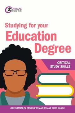 Studying for your Education Degree - Pryjmachuk, Steven; Waugh, David