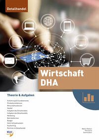 Wirtschaft DHA - Kurtz, Thilo; Gloor, Sascha; Widmer, Walter