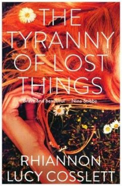 The Tyranny of Lost Things - Cosslett, Rhiannon Lucy