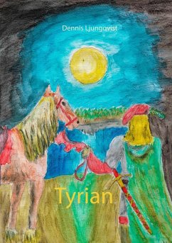 Tyrian (eBook, ePUB) - Ljungqvist, Dennis