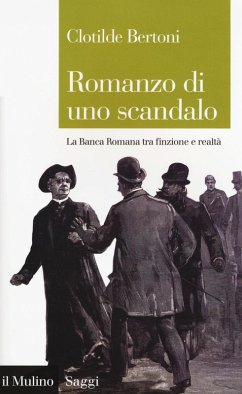 Cover Romanzo di uno scandalo. La Banca Romana tra finzione e realtà