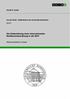 Die Einbeziehung einer internationalen Wettbewerbsordnung in die WTO (eBook, ePUB)