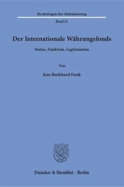 Der Internationale Währungsfonds. - Funk, Jens Burkhard