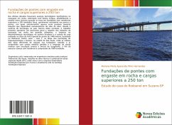 Fundações de pontes com engaste em rocha e cargas superiores a 250 ton - Pinto Hernandes, Mariana Maria Aparecida